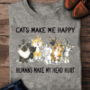 Cats make me happy, humans make my head hurt - Cute cats graphic T-shirt, gift for cat person