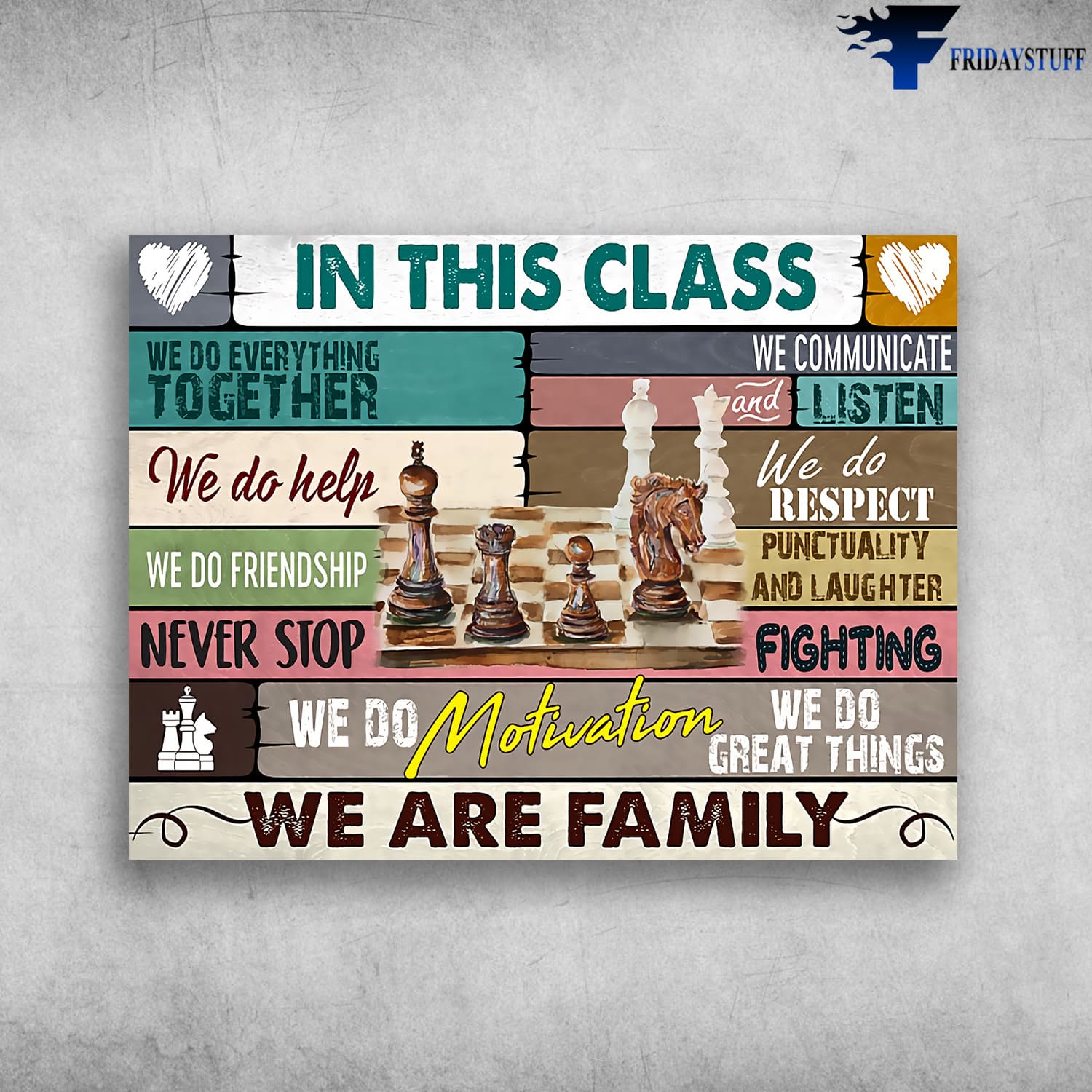 Chess Poster, Chess Class, In This Class, We Do Everything Together, We Do Help, We Do Friendship, Never Stop, We Do Motivation, We Are Family