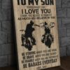 Dad And Son, Motorcycle Lover, To My Son, Never Forget That I Love You, I Hope You Believe In Yourself, As Much As I Believe In You, Be Strong When You Are Weak