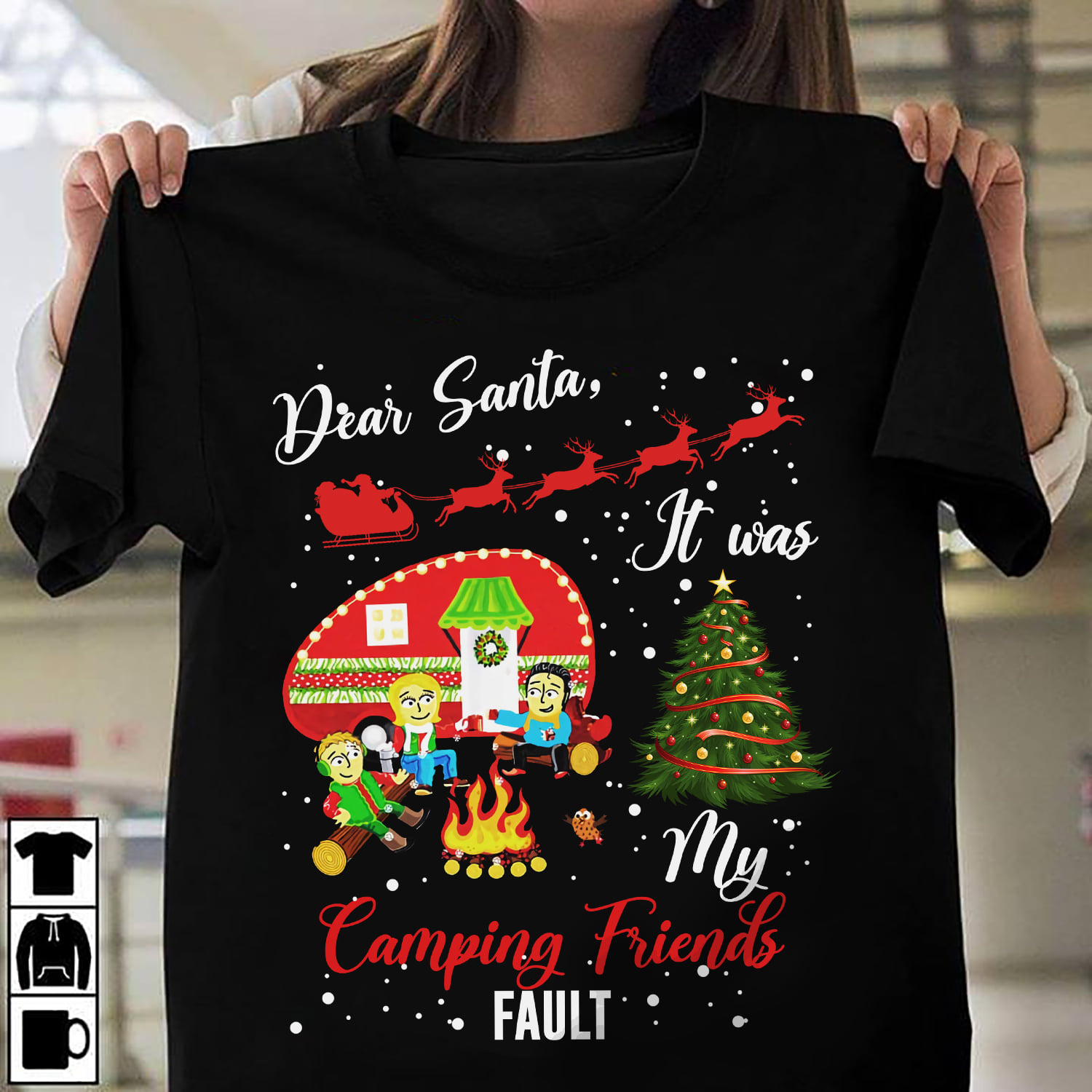 Dear Santa, It was my camping friends fault - Camping partner T-shirt, Santa Claus's sleigh