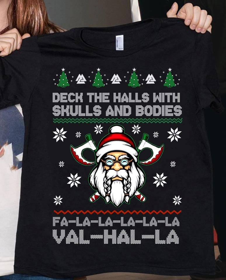 Deck the halls with skulls and bodies - Viking Santa Claus, Christmas ugly sweater