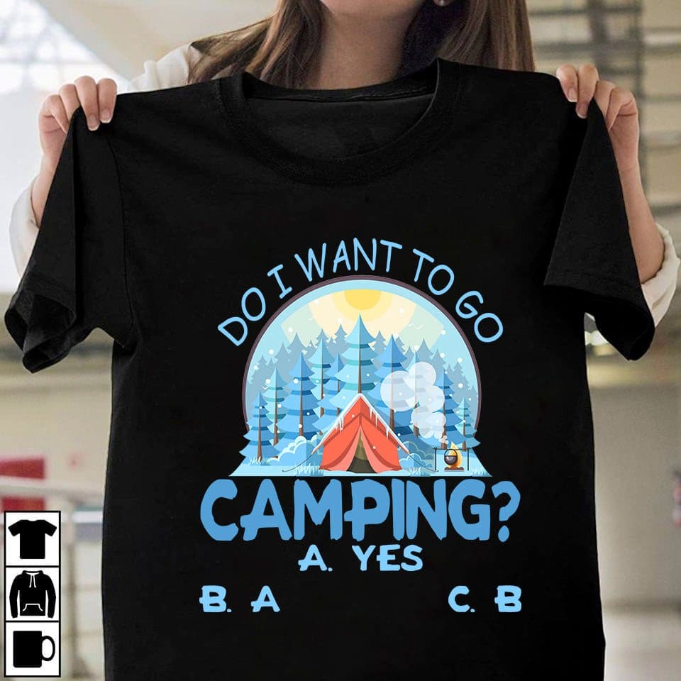 Do I want to go camping - Camping in the wood, camping the hobby