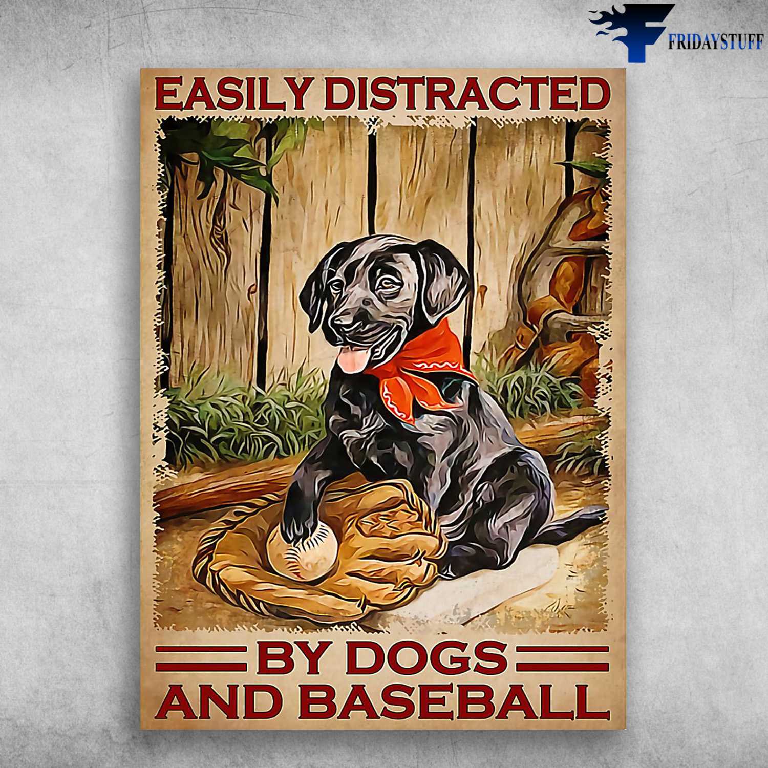 Dog Lover, Dog And Baseball, Easily Distracted, By Dogs And Baseball