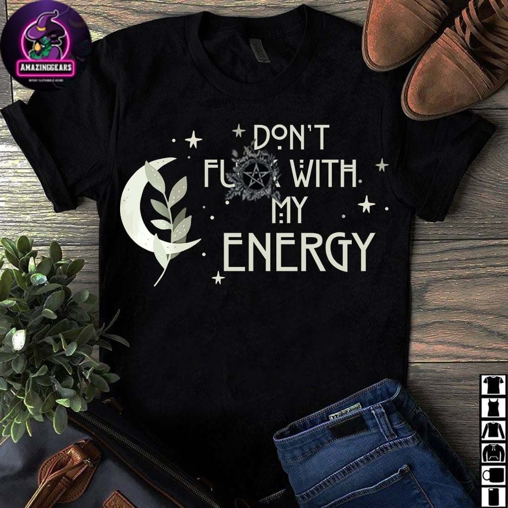 Don't fuck with my energy - Halloween witch, Halloween witch energy