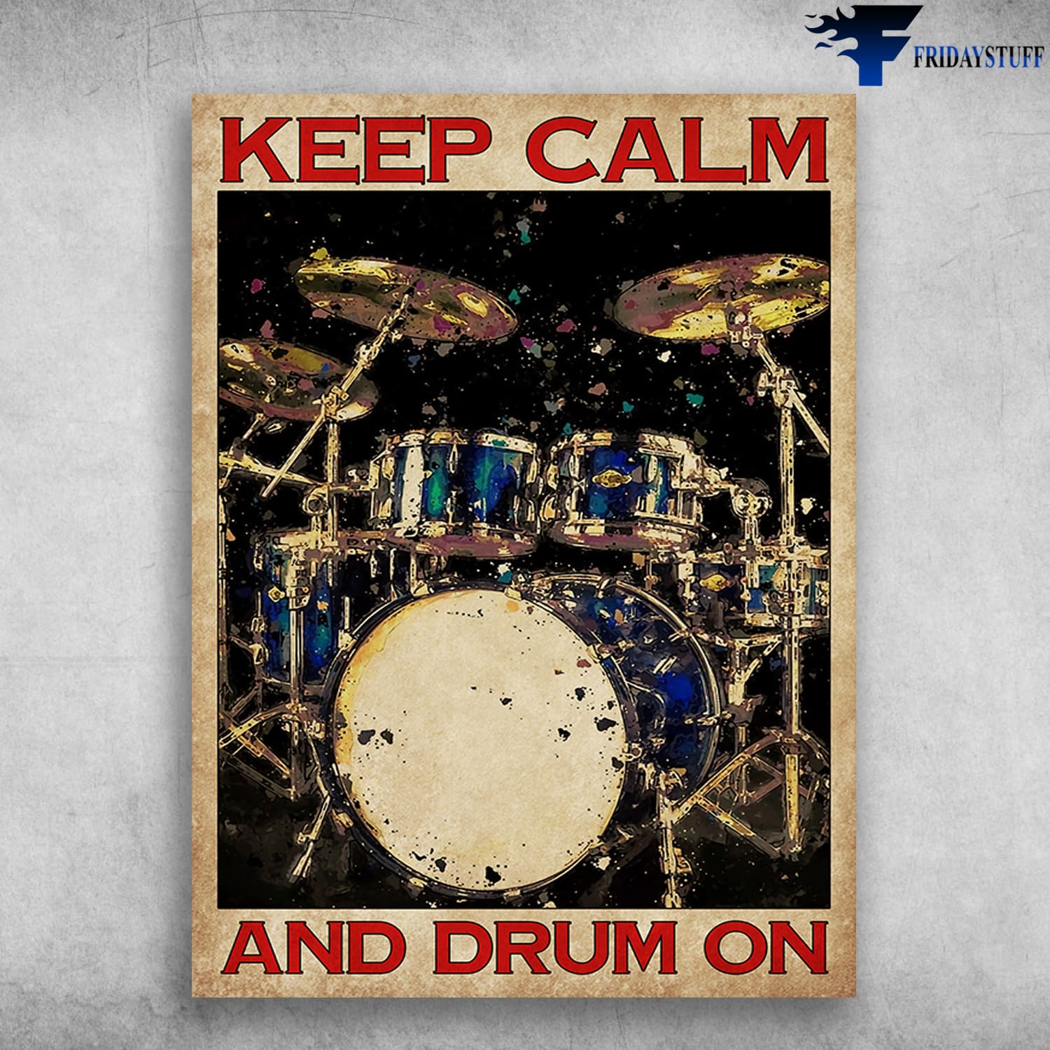 Drummer Poster Drum Poster Keep Calm And Drum On 