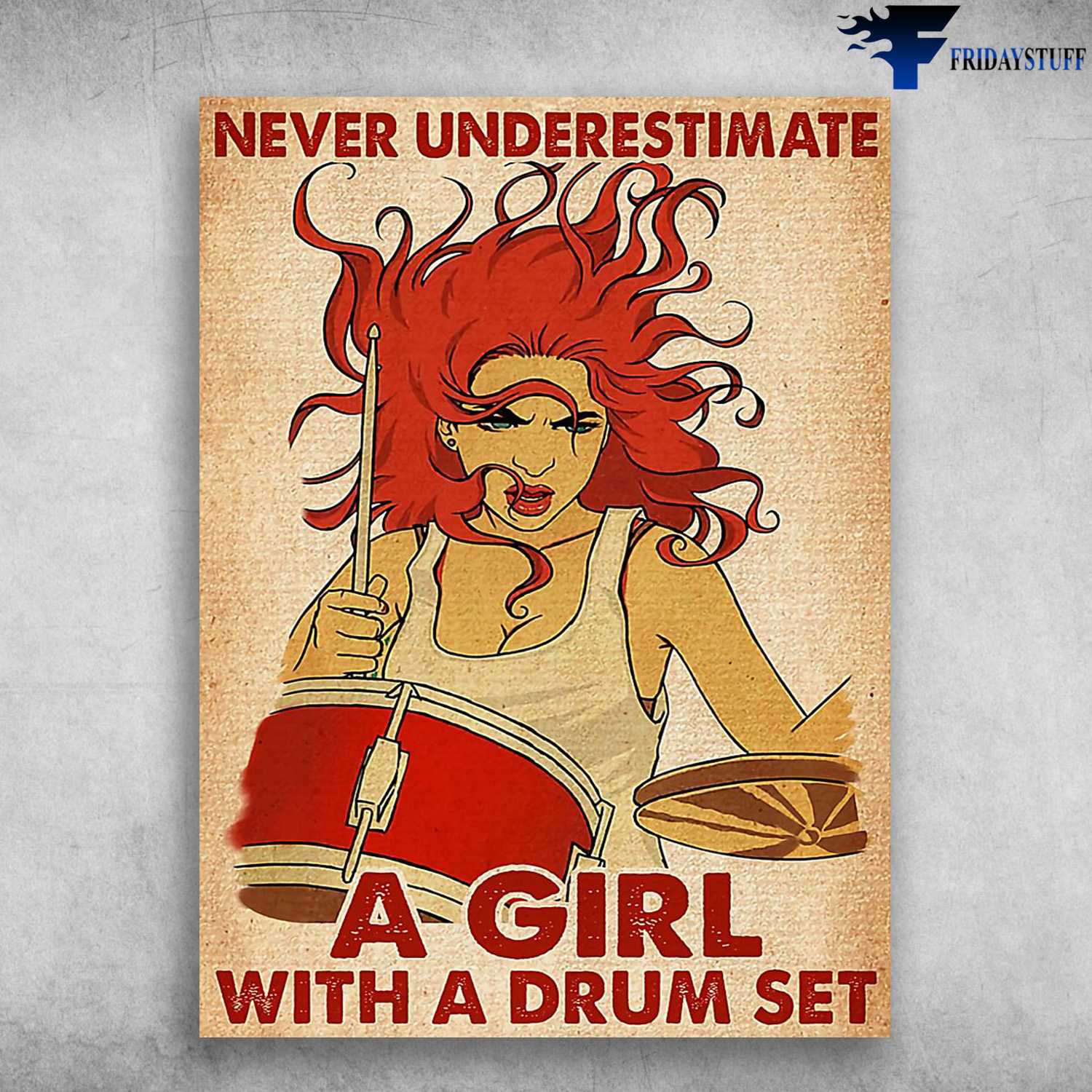 Drummer Poster, Girl Drumming, Never Underestimate A Girl, With A Drum Set