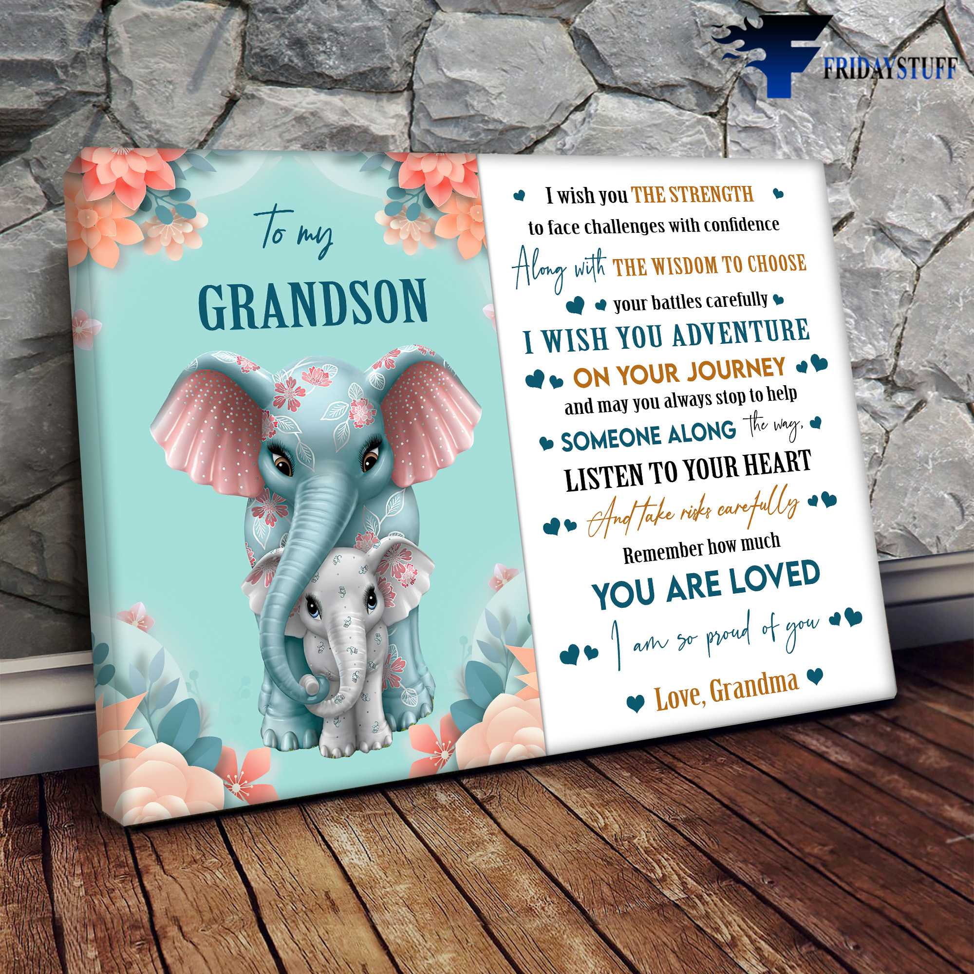 Elephant Poster,Grandma Grandson, To My Grandson, I Wish You The Strength, To Face Challenges With Confidence, Along With The Wisdom To Choose, Your Battles Carefully