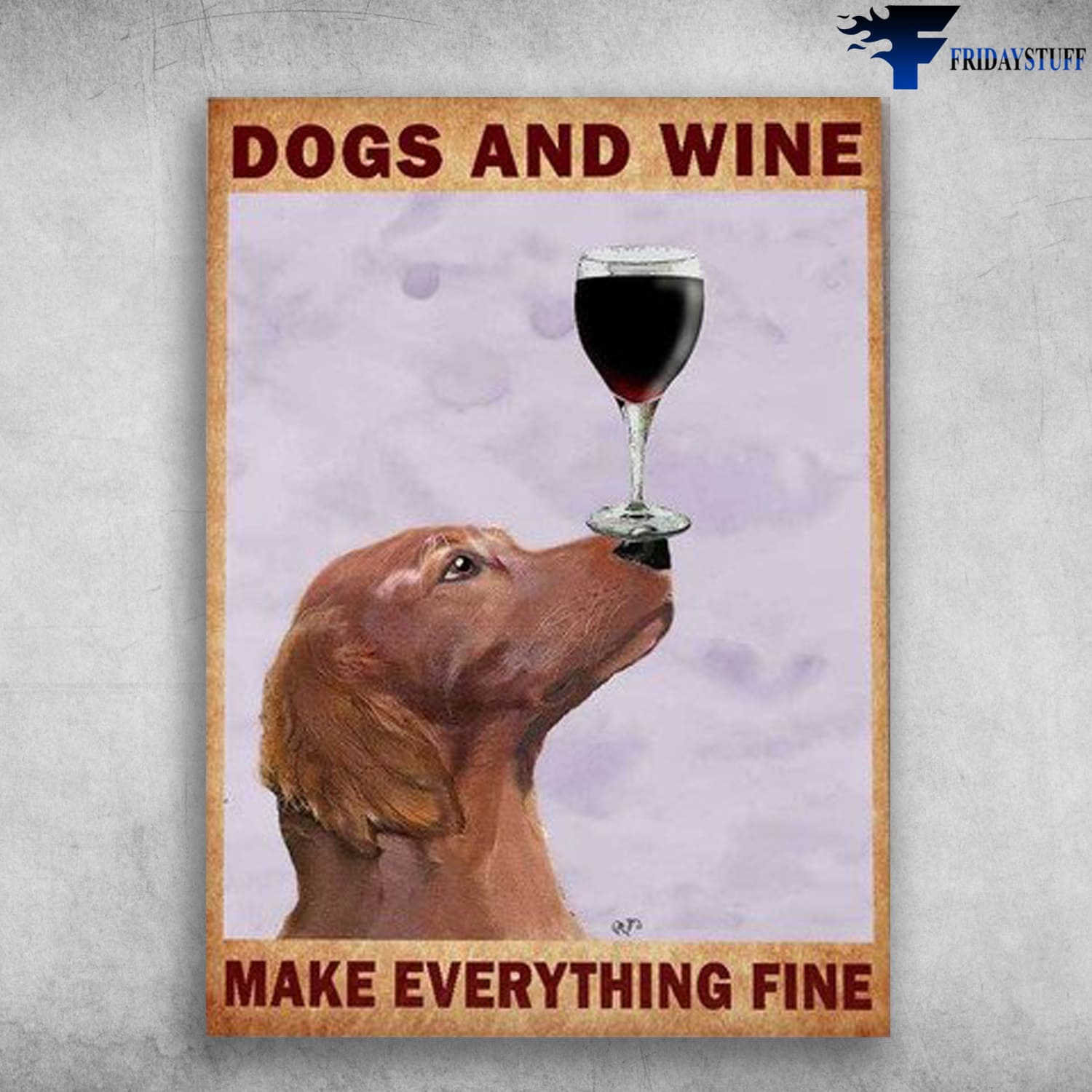 Golden Retriever, Dog And Wife, Dogs And Wife, Make Everything Fine