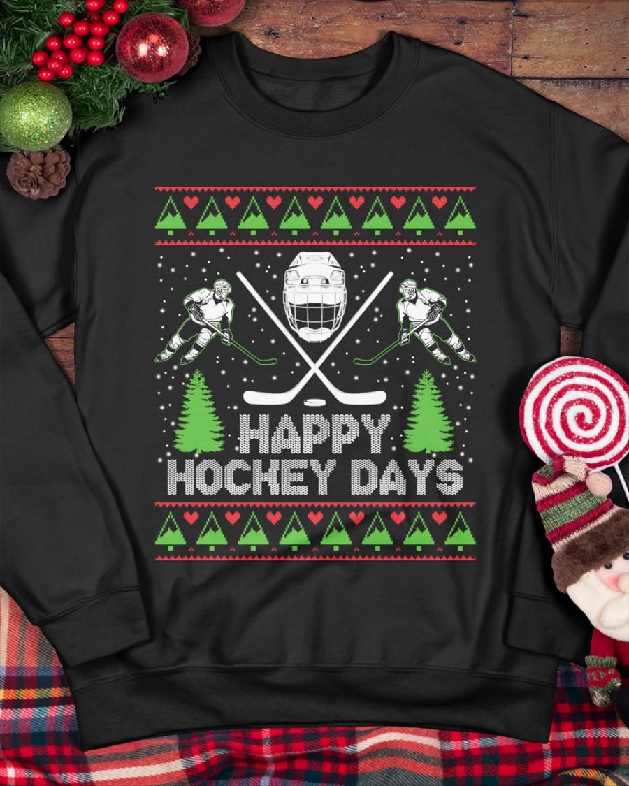 Happy Hockey days - Hockey on Christmas, gift for hockey player