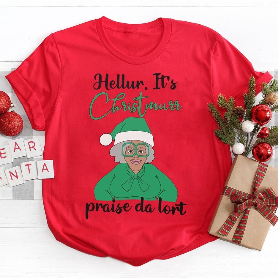 Hellur It's Christmas praise da lort - Christmas gift for grandma, Merry Christmas T-shirt