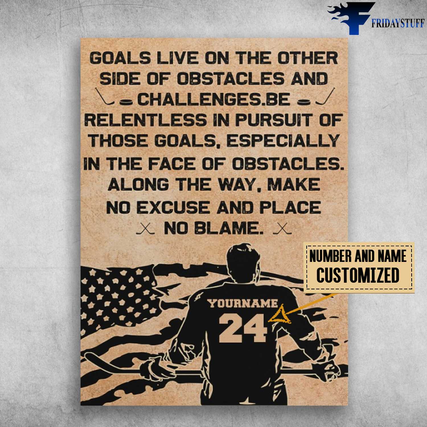 Hockey Player, American Hockey, Goals Live On The Other, Side Of Obstacles And Challenges, Be Relentless In Pursuit Of Those Goals, Especially, In The Face Of Obstacles, Along The Way