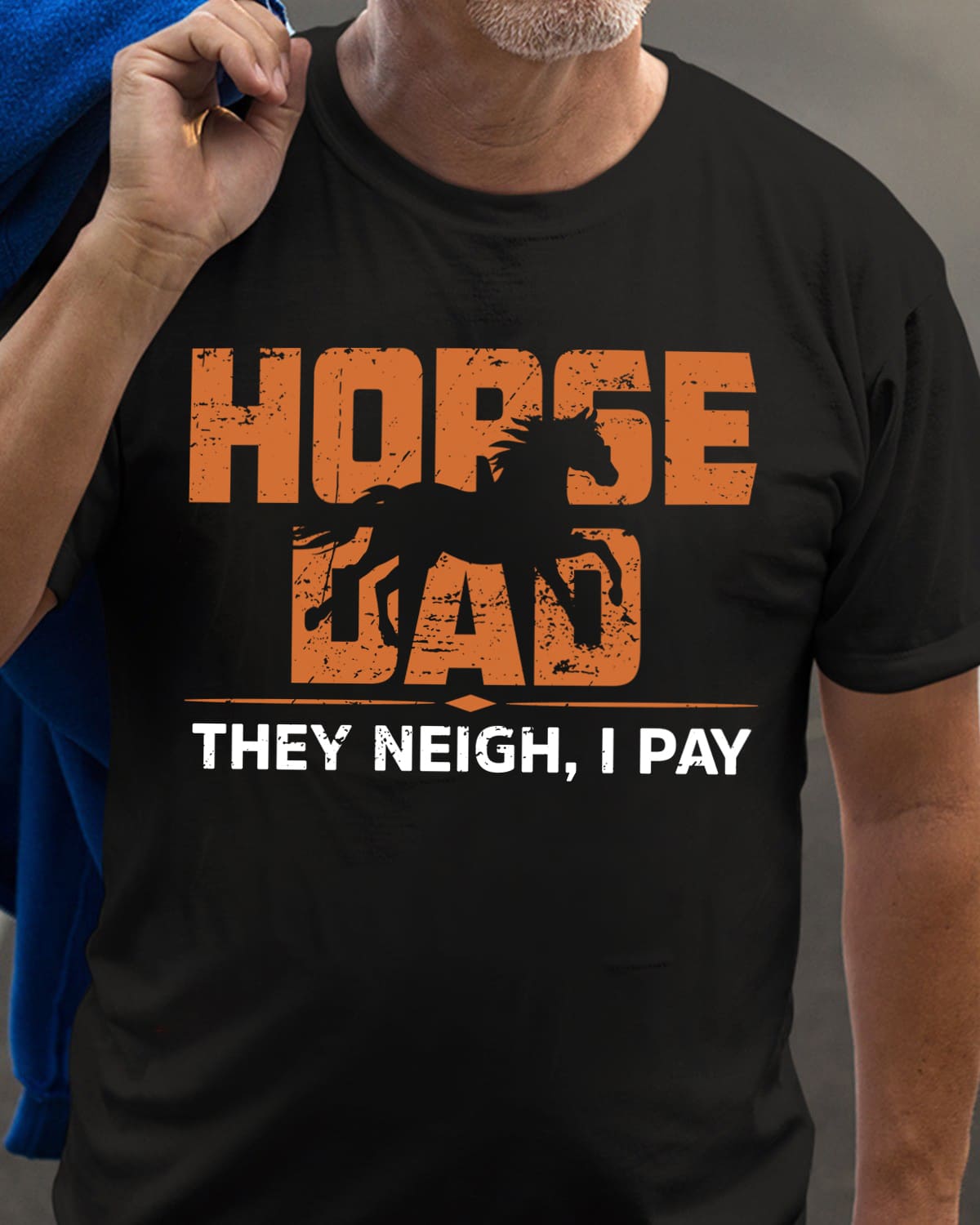 Horse dad - They neigh I pay, running horse graphic T-shirt