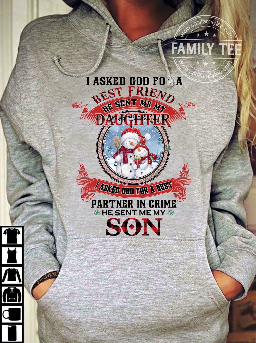 I asked god for a best friend he sent me my daughter - Christmas snowman graphic T-shirt, daughter and son
