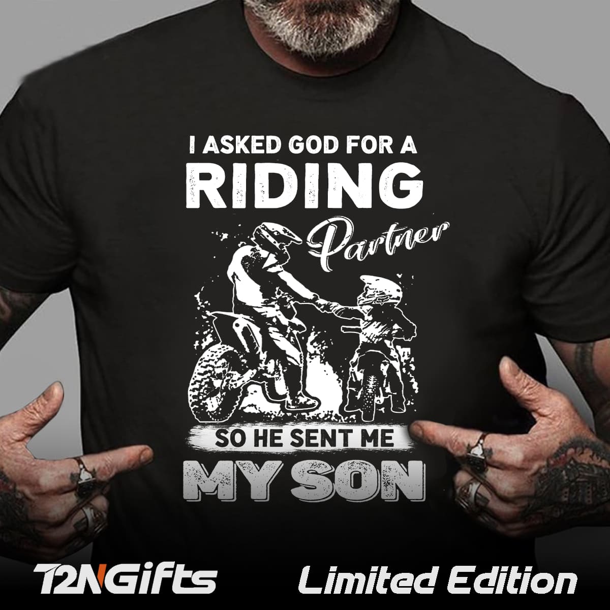 I asked god for a riding partner so he sent me my son - Son and dad, riding family T-shirt
