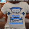 I can wipe the tears from my eyes - My husband in heaven, married couple T-shirt, the pain in heart
