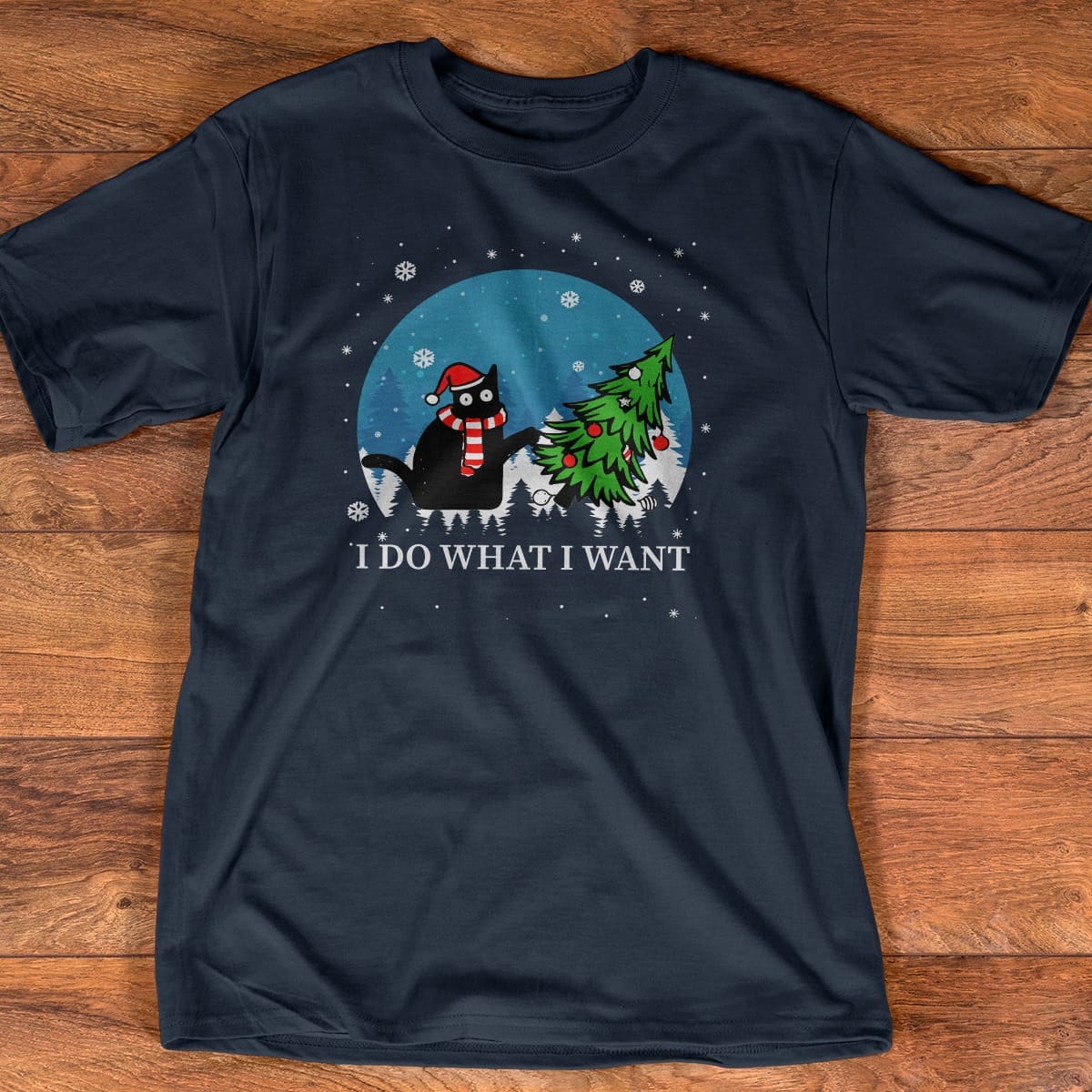 I do what I want - Black cat Christmas tree, Christmas ugly sweater, Merry Chritsmas T-shirt