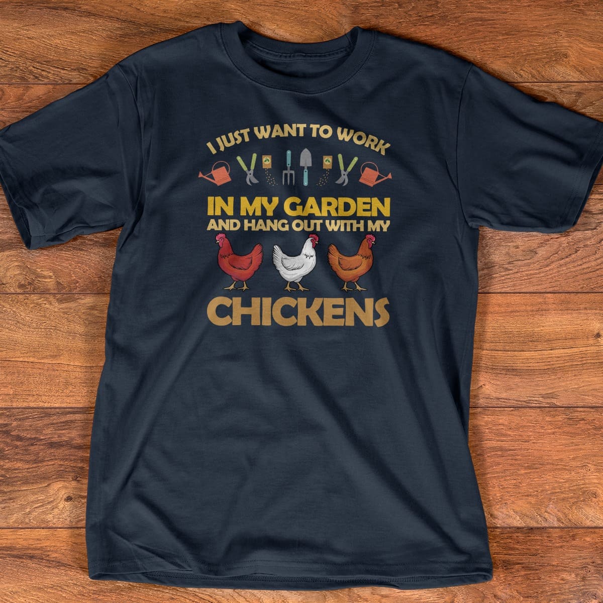 I just want to work in my garden and hang out with my chickens - Chickens and gardening
