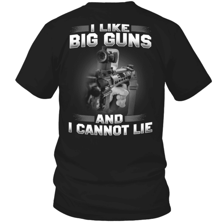 I like big guns and I cannot lie - Gun collector T-shirt, big guns lover