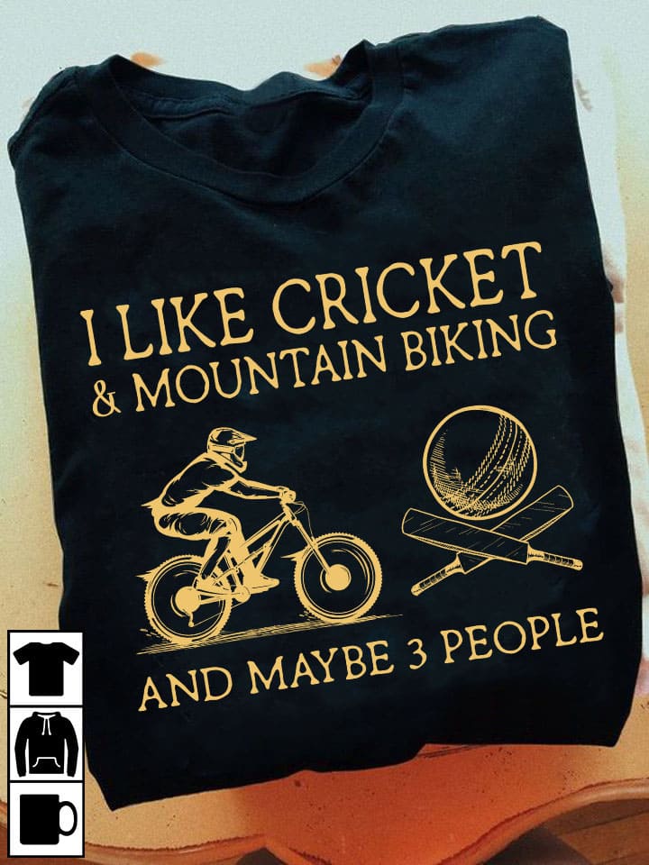 I like cricket and mountain biker and maybe 3 people - Gift for cricket player