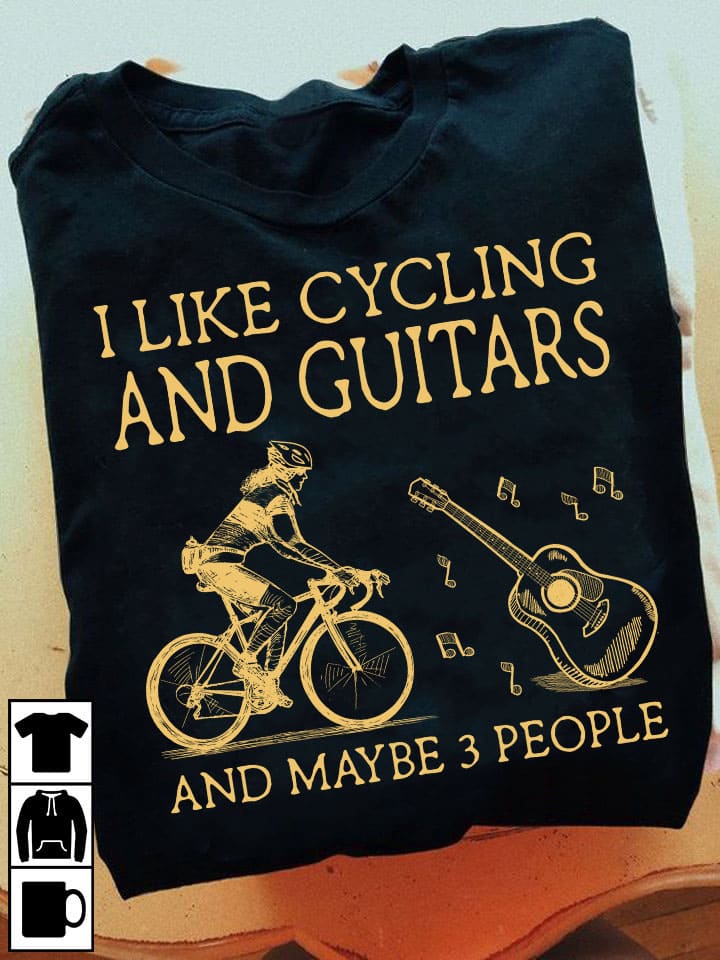 I like cycling and guitars and maybe 3 people - Woman go cycling, gift for classic guitarist