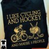 I like cycling and hockey and maybe 3 people - Hockey player gift