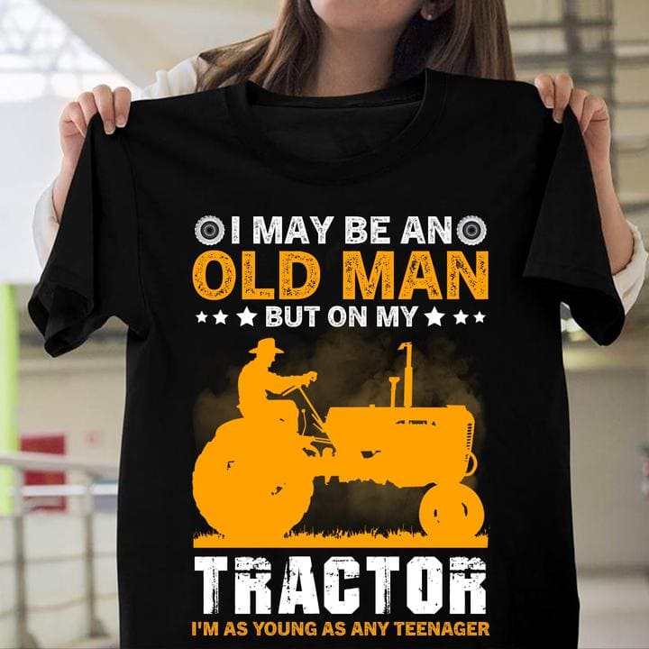 I may be an old man but on my tractor I'm as young as any teenager - Farmer driving tractor