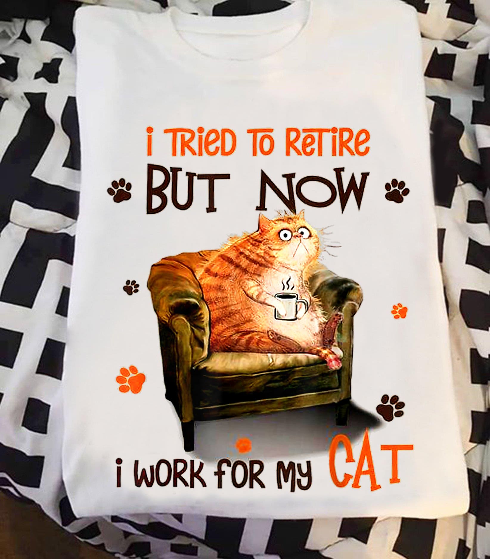 I tried to retire but now I work for my cat - Gift for cat person, fat cat drinking coffee