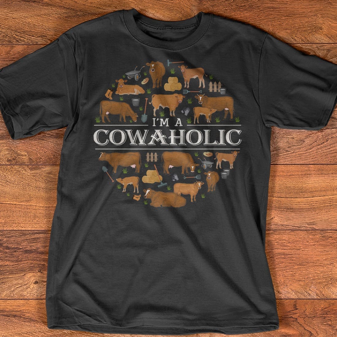 I'm a cowaholic - Gift for cow lover, cow the animal