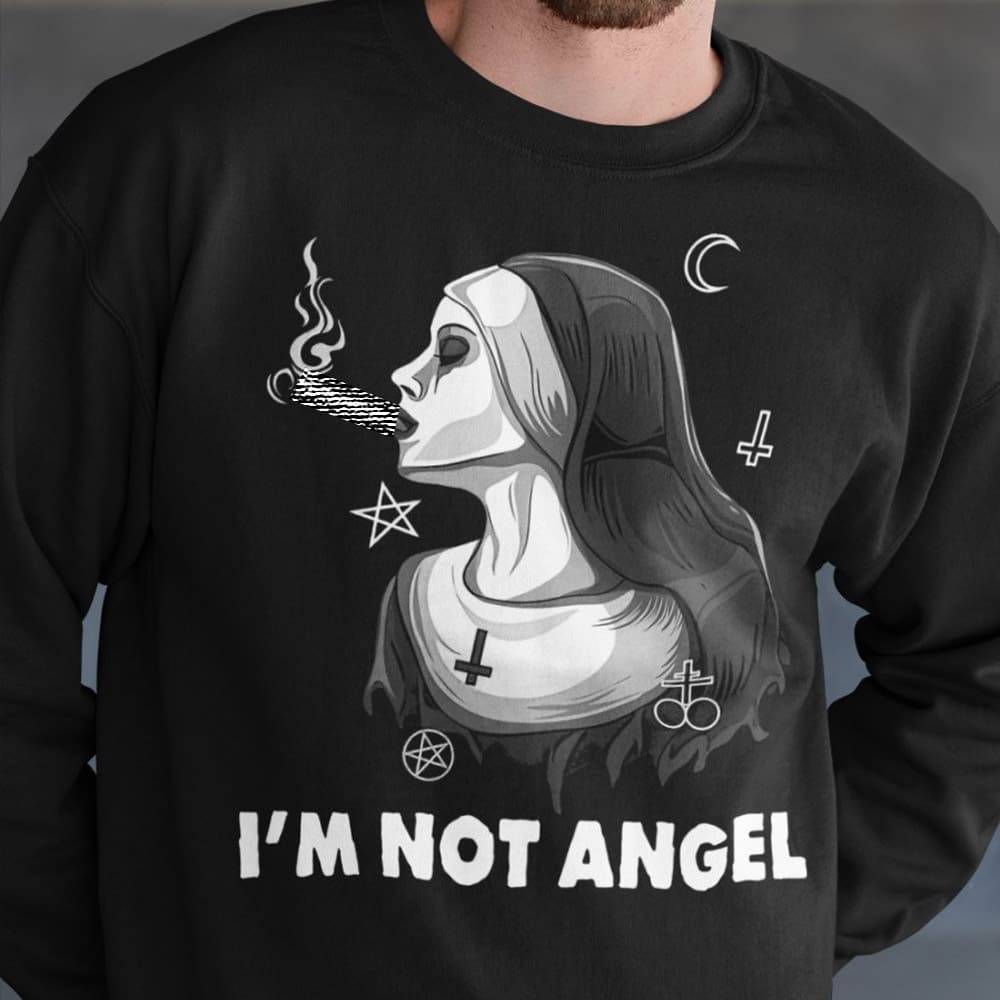 I'm not angel - Nun cuss weed, Halloween scary nun