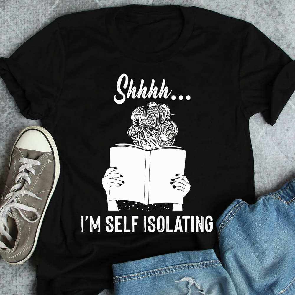 I'm self isolating - Girl reading book, focus on reading, gift for book reader