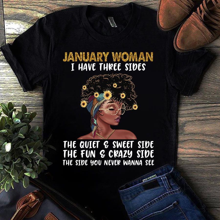 January Woman - Quiet and sweet, fun and crazy, Beautiful black woman