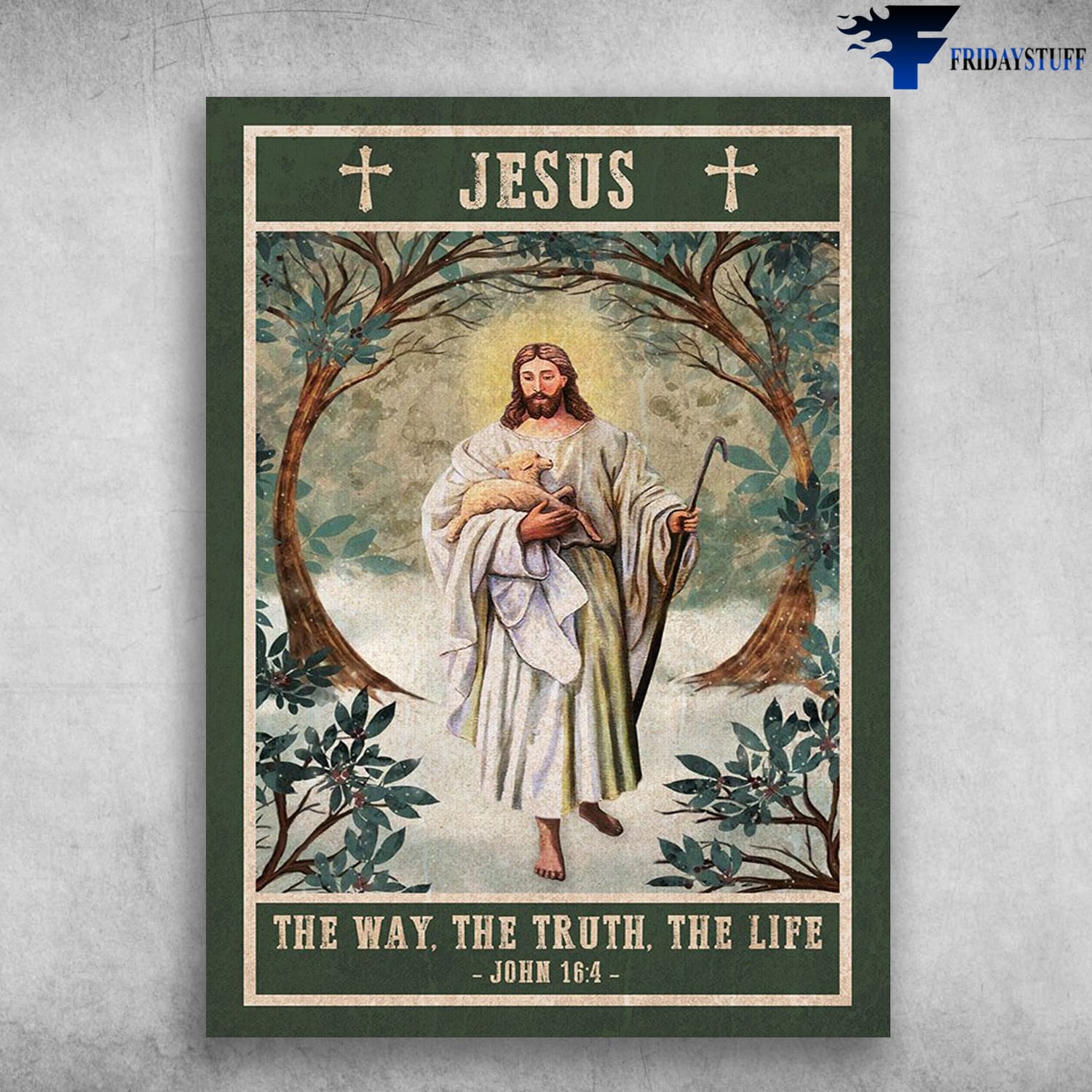 Jesus Poster, God And Lamb, Jesus The Way, The Truth, The Life