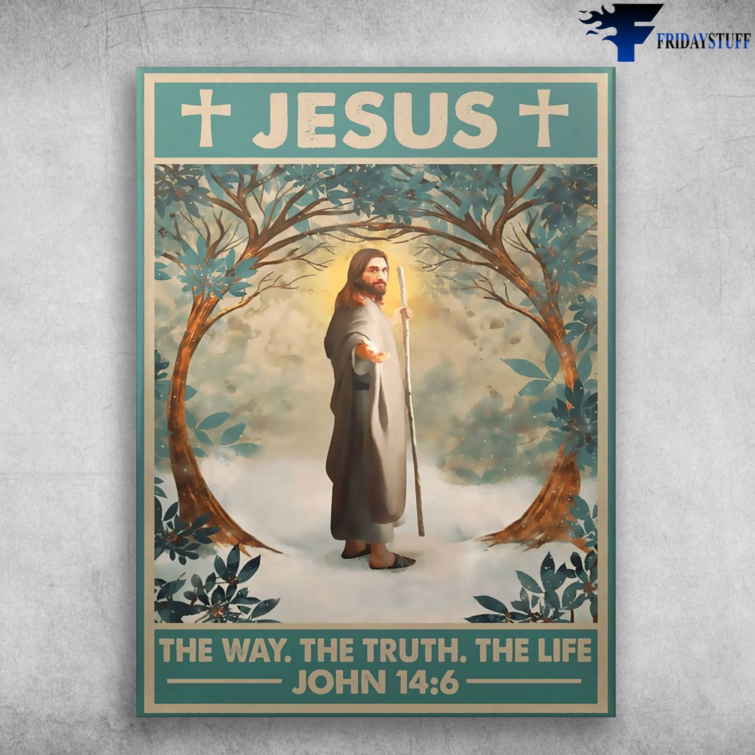 Jesus Poster, God Gift, The Way, The Truth, The Life