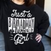 Just a broadway girl - Halloween costume holiday, T-shirt for broadway girl