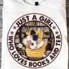 Just a girl who loves books and tea - Girl reading book, gift for book girl
