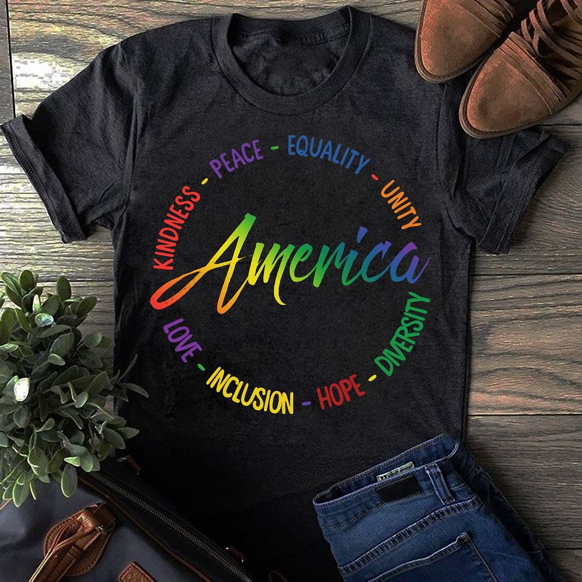 Kindness peace equality - Proud to be American, love inclusion hope diversity