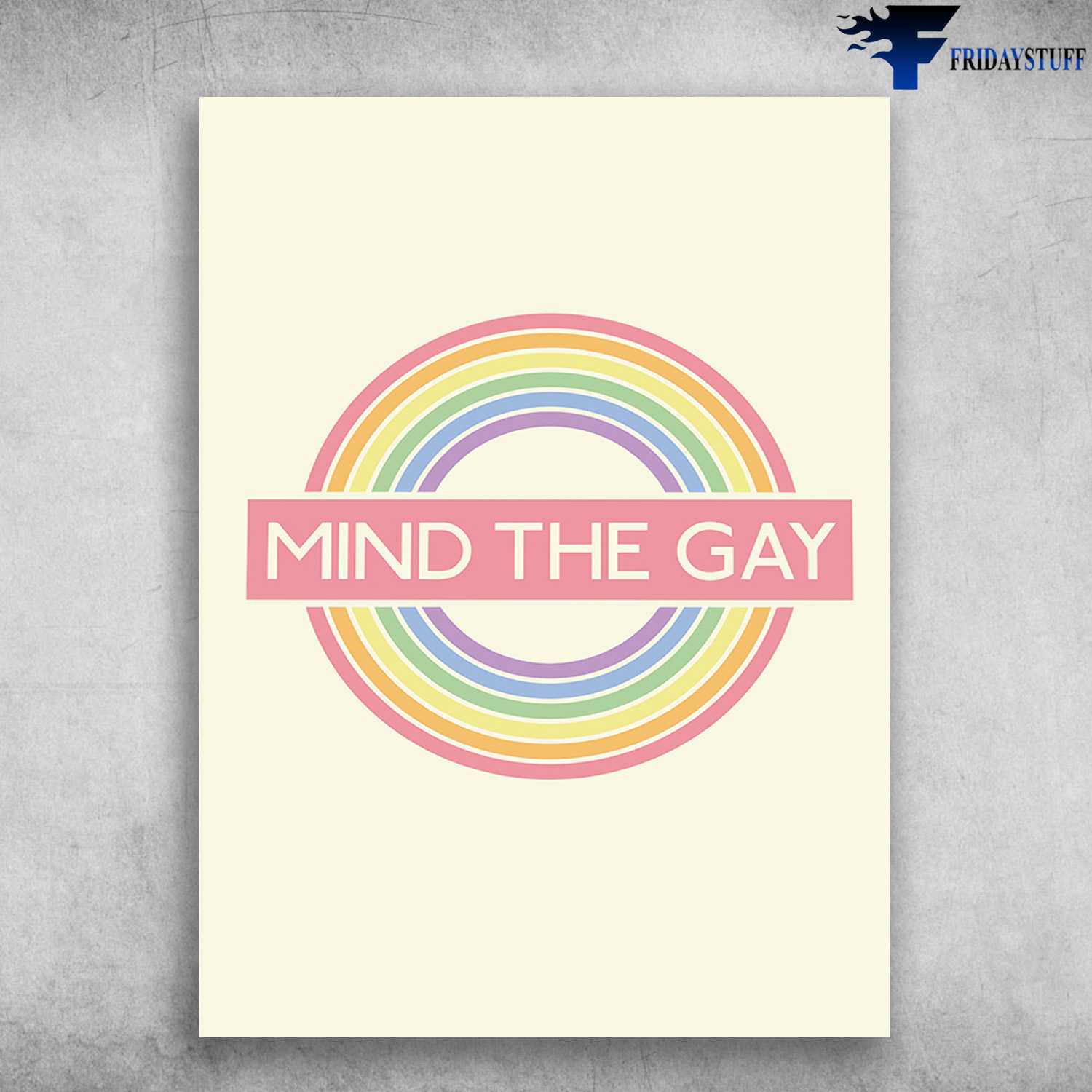 LGBT Poster, Gay Poster, Mind The Gay