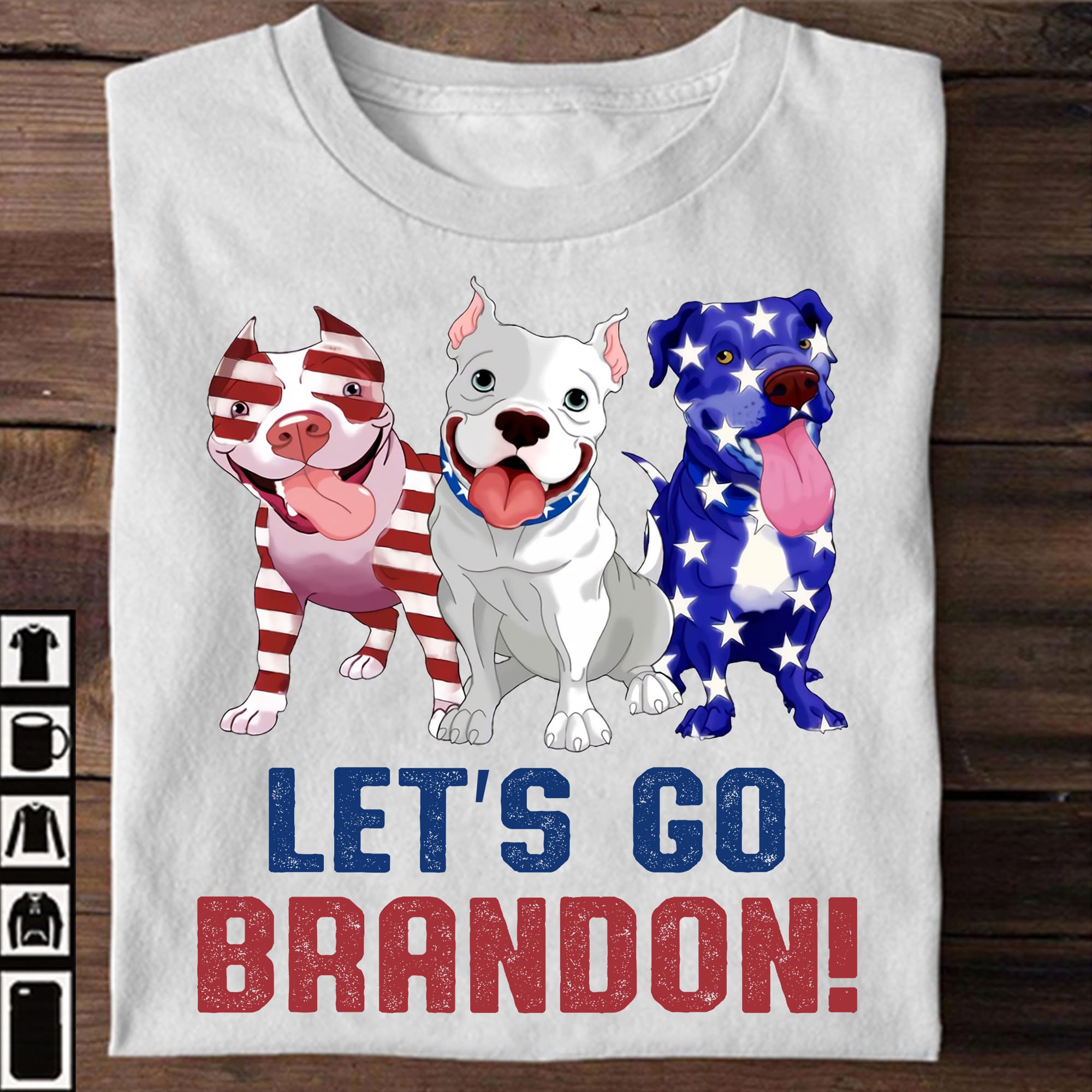 Let's go Brandon - Fvck Joe Biden, gift for American, Pitbull dog lover