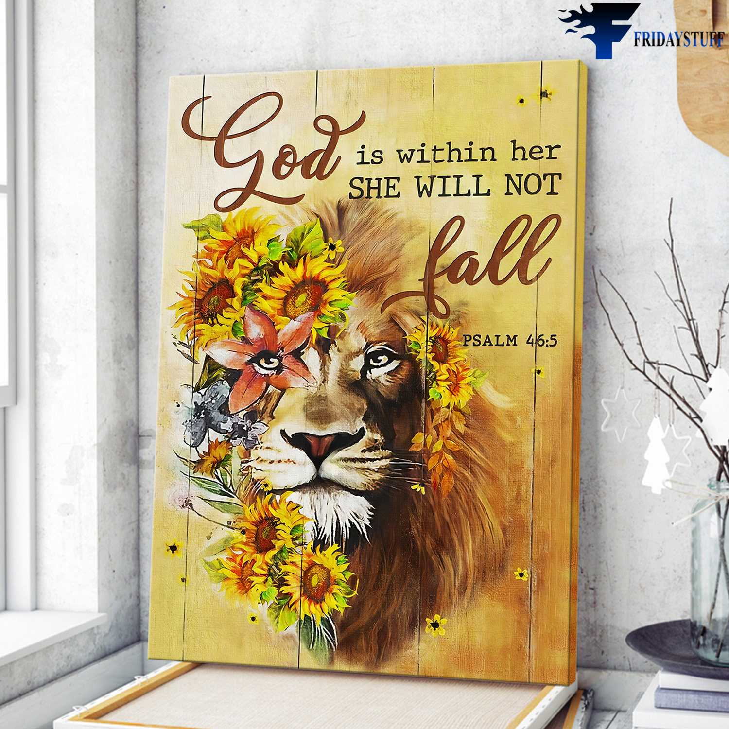 Lion Flower, God Poster, God Is Within Her, She Will Not Fall