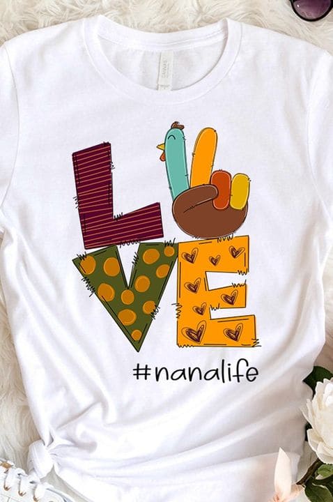 Love being Nana - Nana life, Nana and Grandma title