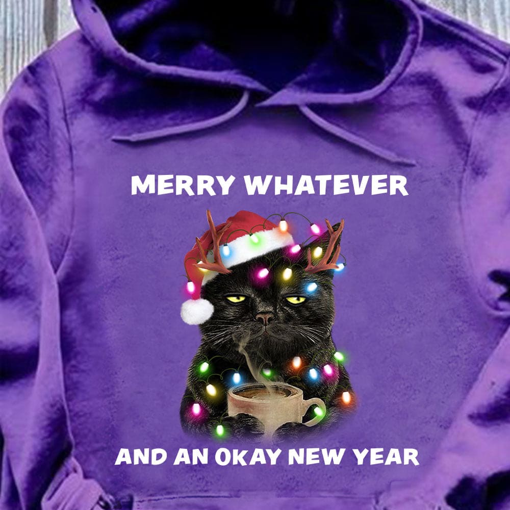Merry whatever and an okay new year - Christmas black cat, gift for Christmas day