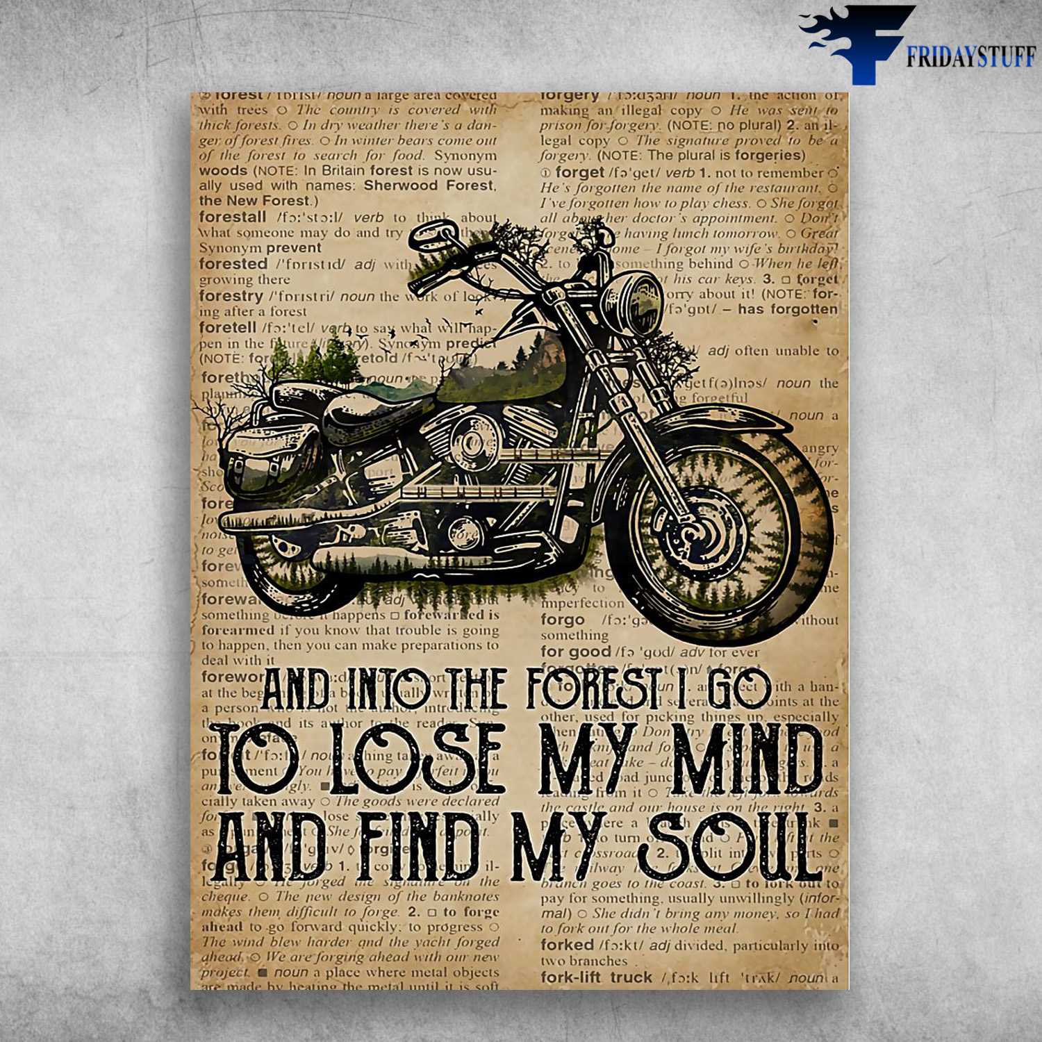 Motocycle Lover, Biker Poster, Motobike Decor, And Into The Forest, I Go To Lose My Mind, And Find My Soul
