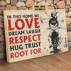 Motorcycle Poster, Biker Lover, In This Home, We Love, Dream, Laugh, Respect, Hug, Trust, Root For