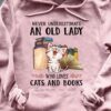 Never underestimate an old lady who loves cats and books - Cat mom gift, kitty cat graphic
