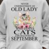 Never underestimate an old lady who loves cats and was born in September - Gift for cat lady