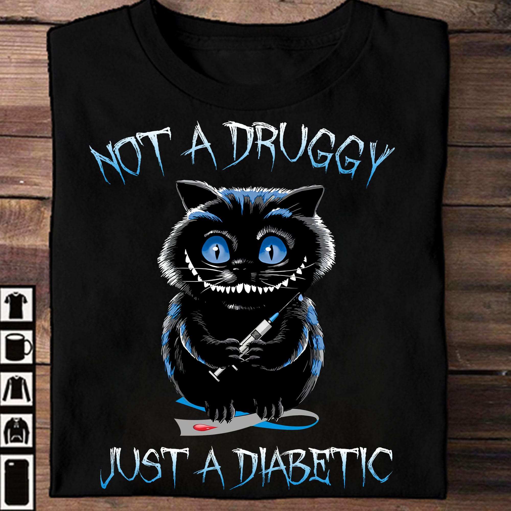 Not a druggy, just a diabetic - Chesire cat diabetes, diabetes awareness