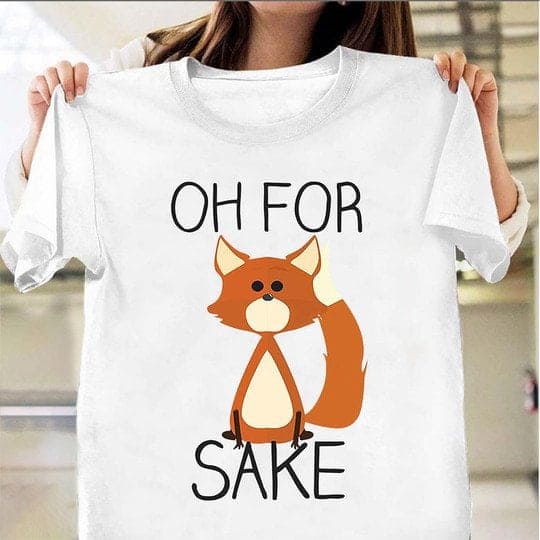 Oh for sake - Gorgeous fox graphic T-shirt, gift for fox lover