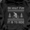 Oh what fun it is to ride - Riding bicycle the happiness, Christmas gift for bikers