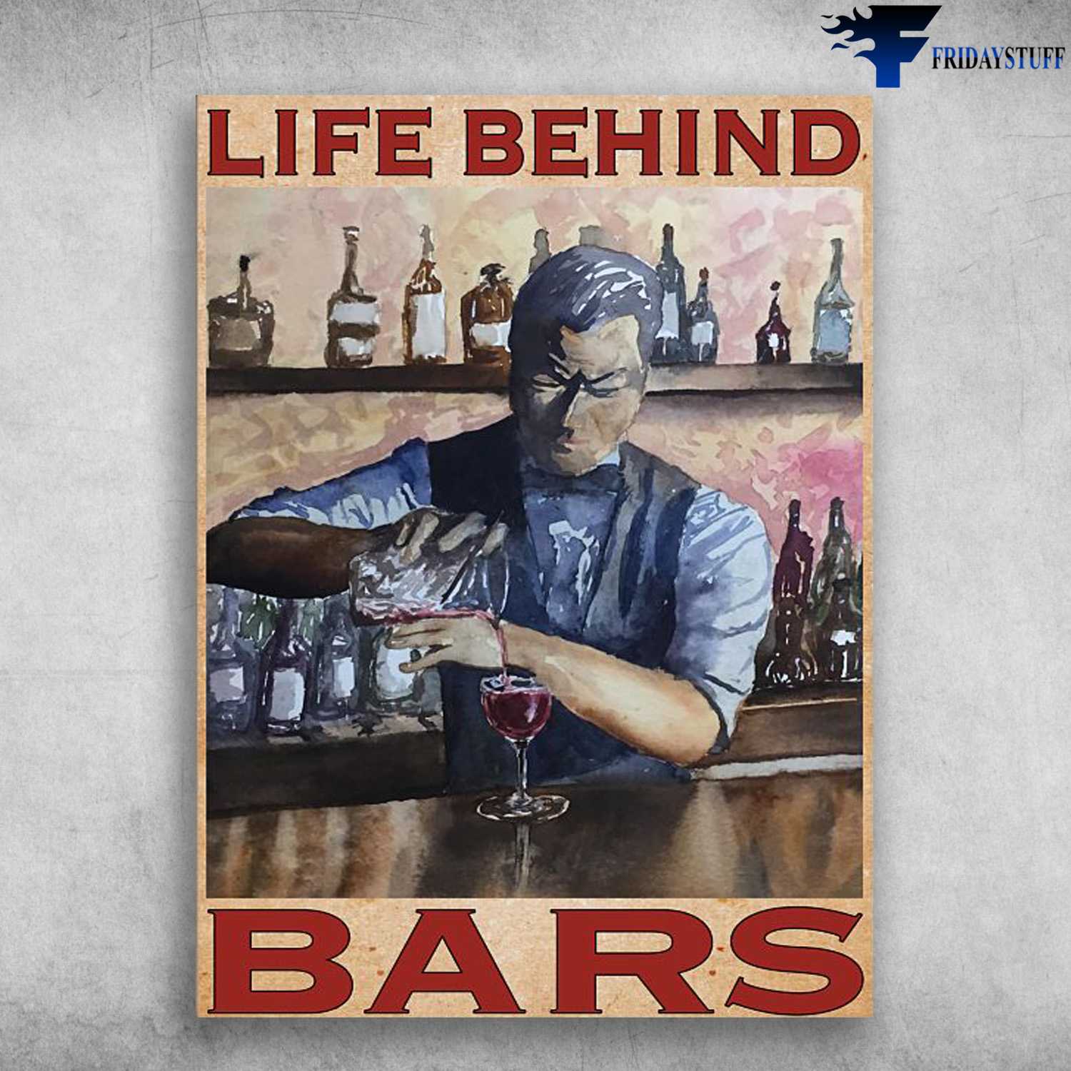 Old Bartender, Gift For Bartender, Bar Poster, Life Behind Bars