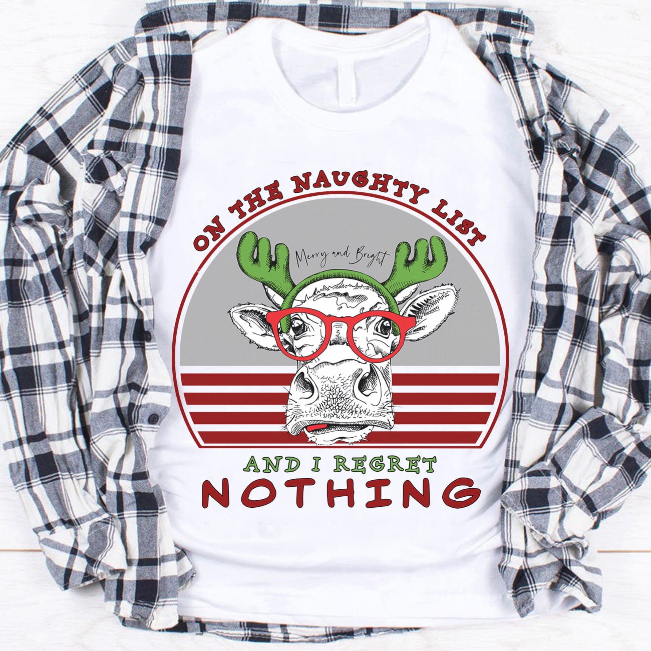 On the naughty list and I regret nothing - Funny cow graphic T-shirt, Merry and Bright, Santa Claus naughty list